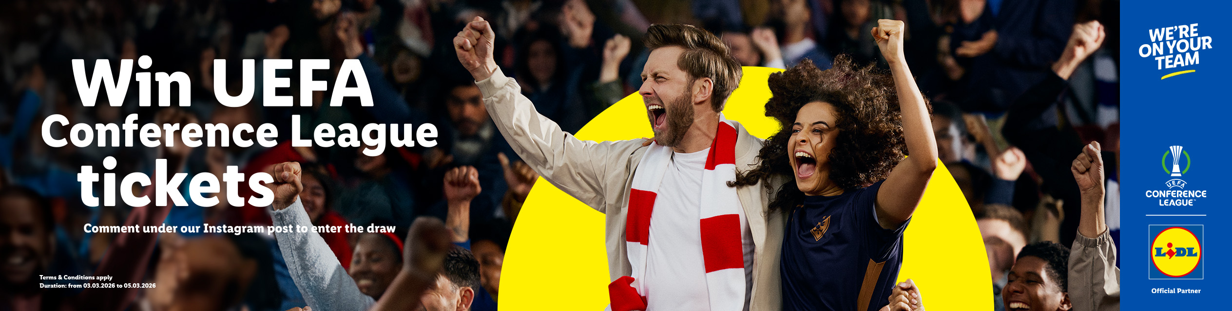 Two excited fans celebrating, with text 'Win UEFA Conference League tickets' and 'We're on your team'.