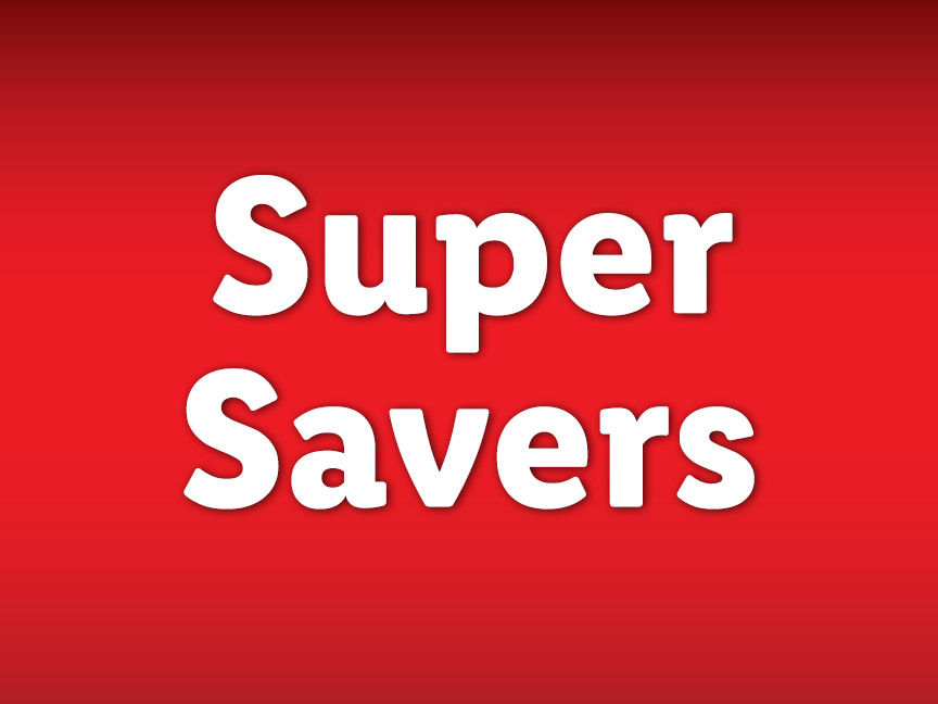 SUPER SAVERS