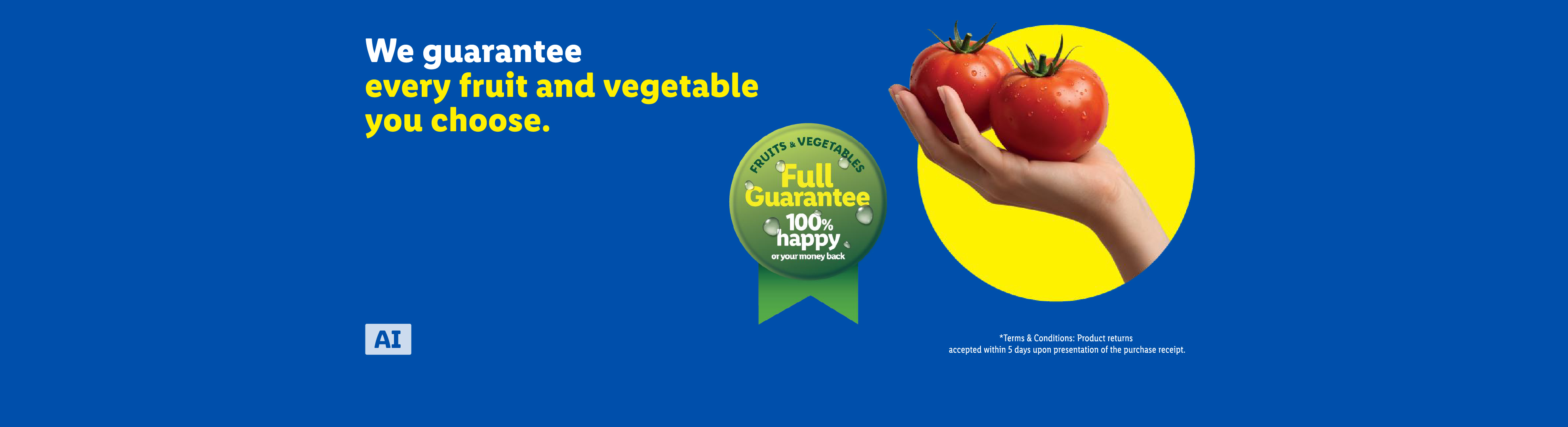 Blue banner with text 'We guarantee every fruit and vegetable you choose' and a hand holding two tomatoes.