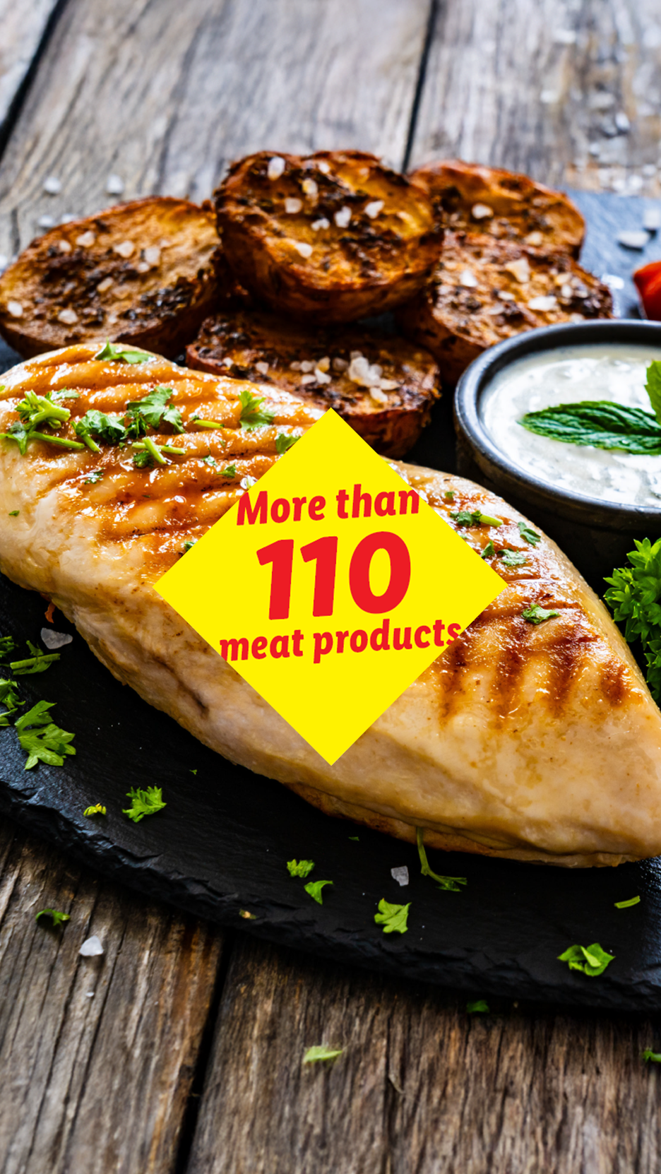 Ψητό στήθος κοτόπουλου με ψητές πατάτες και ντιπ, διαφημίζοντας «Πάνω από 110 προϊόντα κρέατος»