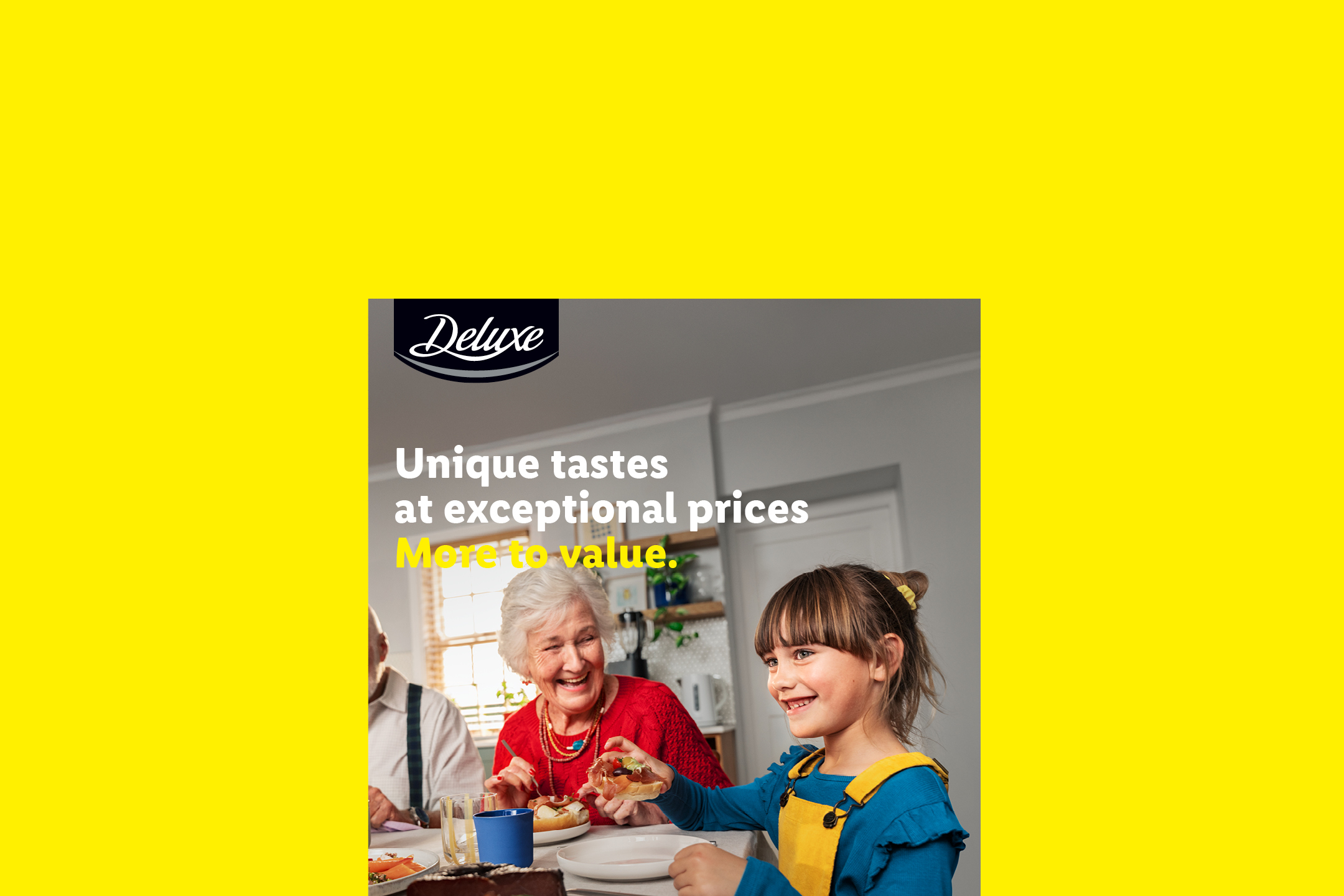 A family enjoying a meal, with text: 'Unique tastes at exceptional prices. More to value.'