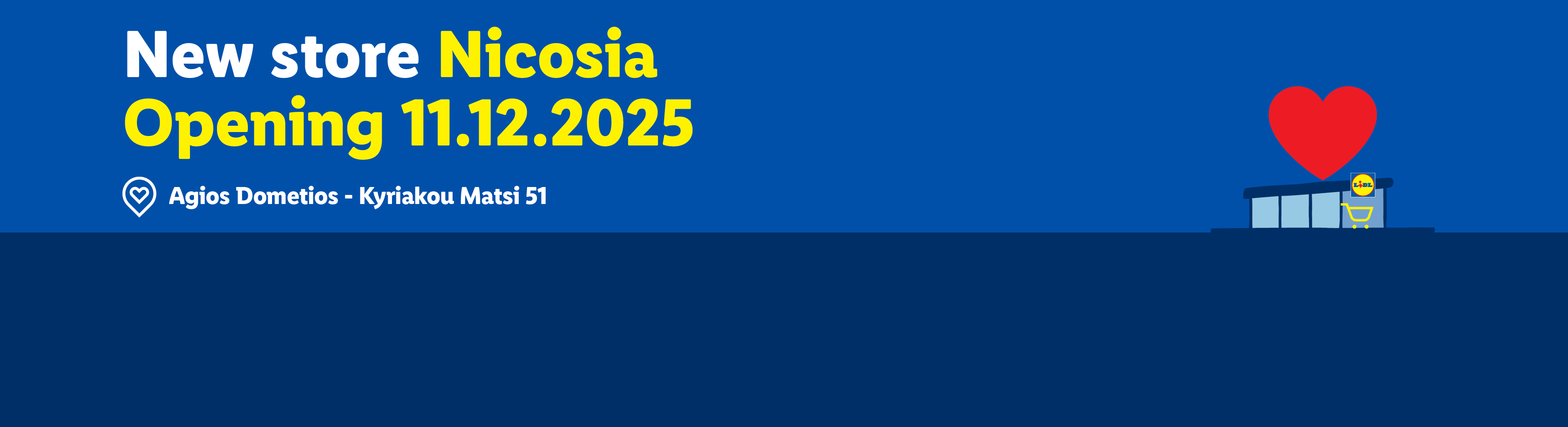 Lidl's new store in Nicosia, Agios Dometios, opening on 11.12.2025.