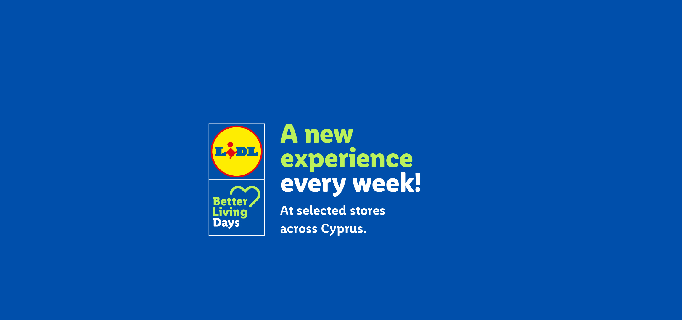 Watermelon and lime-colored circle on a blue background with text: 'A new experience every week! At selected stores across Cyprus.'