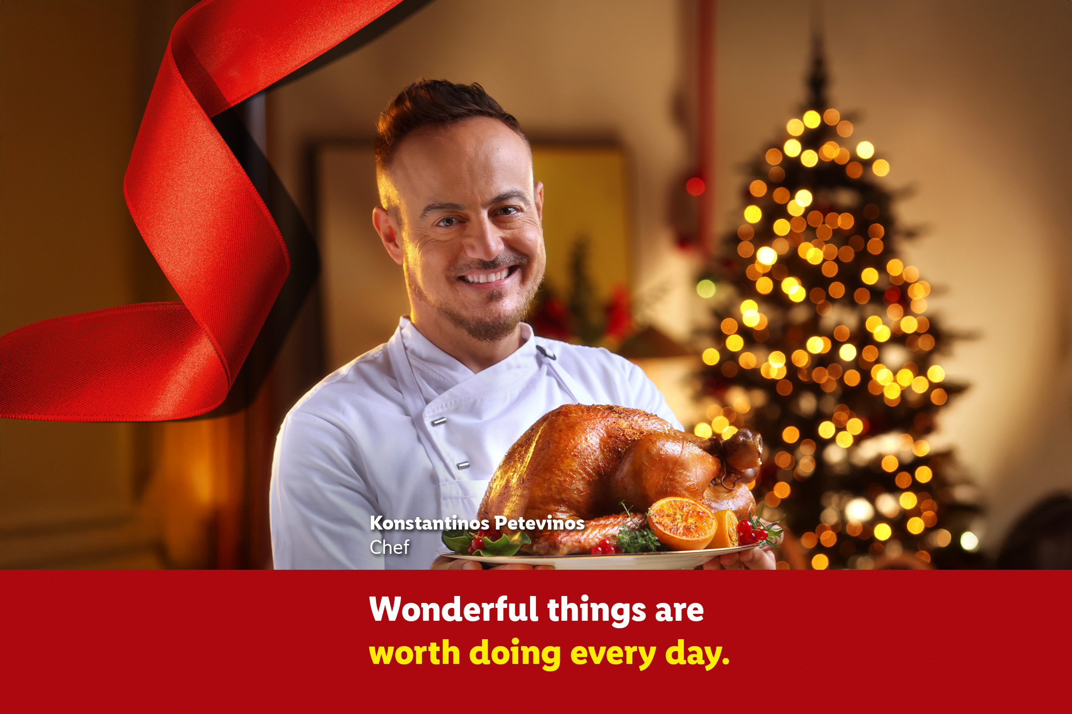 Chef holding a roasted turkey, with a Christmas tree and red ribbon in the background. Text: 'Wonderful things are worth doing every day.'