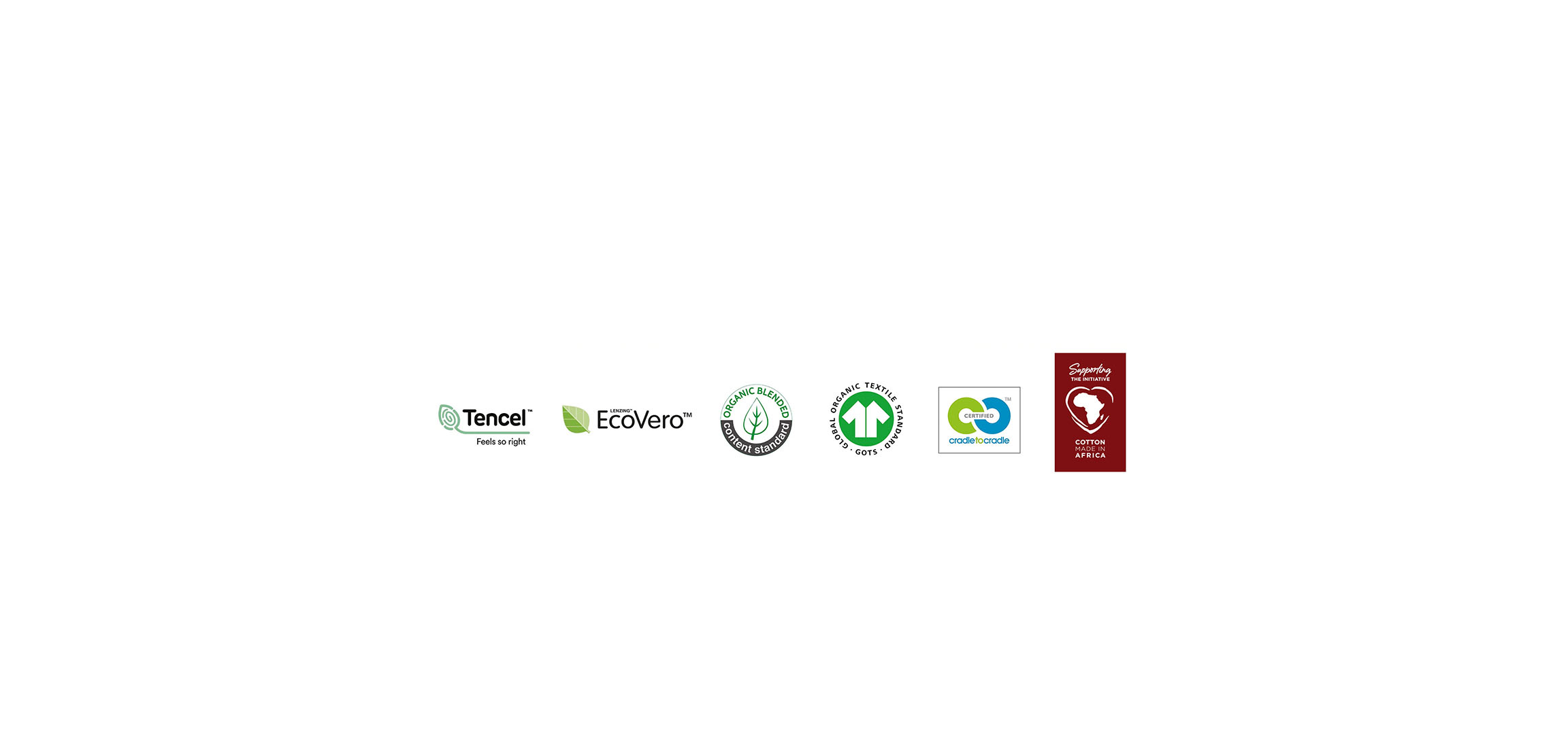Tencel, EcoVero, GOTS, and Cradle to Cradle certifications.